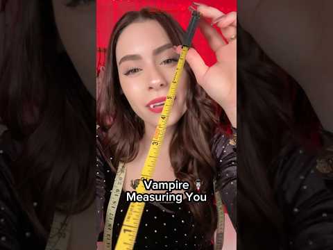 ASMR Vampire Measuring You 📐🧛🏼‍♀️ #shorts #asmr #haloween