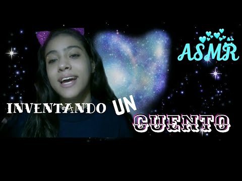 ASMR HACIENDO UN CUENTO EN EL MOMENTO