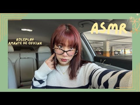 ASMR - AMANTE DE OFICINA/ ROLEPLAY 