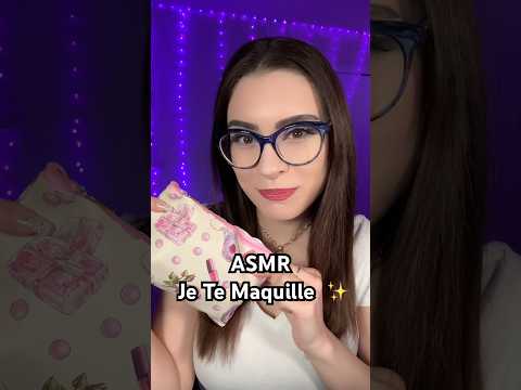 ASMR Je Te Maquille 💄 #asmr #makeup #shorts