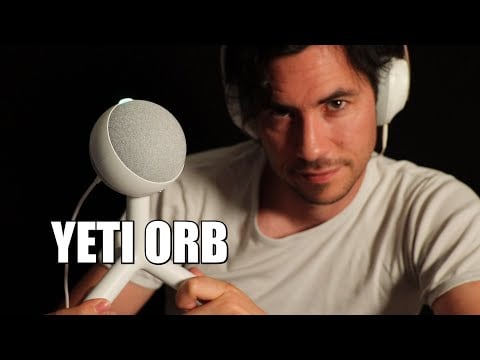 Faire un ASMR avec le micro YETI ORB