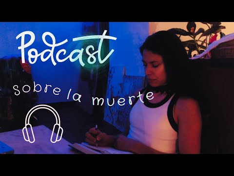 Mis reflexiones sobre la muerte, la mía y la nuestra -Pensando en voz alta °ASMR PODCAST PSICOLÓGICO