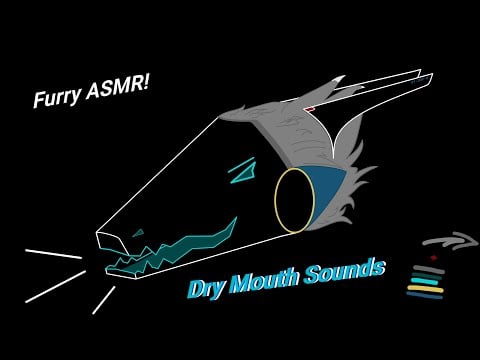 [Furry ASMR] Dry Mouth Sounds