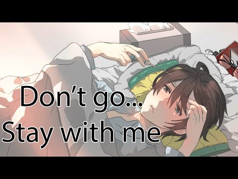ASMR | Don't Go, Stay With Me | [Reverse Comfort] [Sick Boyfriend Roleplay]