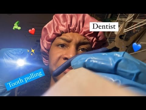 ASMR - Ripping out Teeth (Wafa)