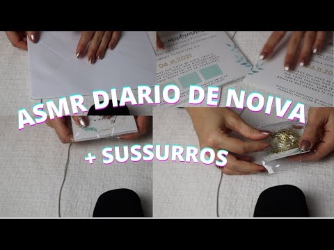 ASMR DIARIO DE NOIVA #4  PAPELARIA E CONVITES -  Bruna Harmel ASMR