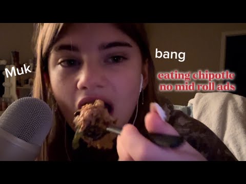 eating chipotle mukbang 💕