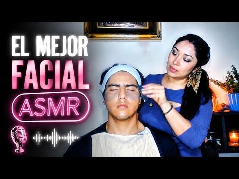 ASMR  El  Mejor  Facial 😇👌 soft Spoken  relajante