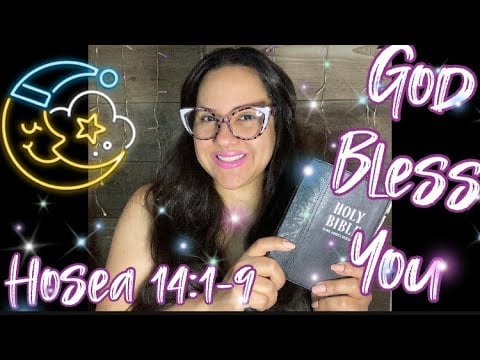 CHRISTIAN ASMR: BIBLE READING 📖 OF “HOSEA 14:1-9” WITH OMY #228