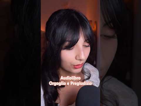 Lettura ASMR ascolta l’audiolibro di Orgoglio e Pregiudizio stanno uscendo nuovi capitoli✨