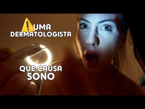 ASMR CONSULTA COM SUA DERMATOLOGISTA (diferente) DO SONO PROFUNDO