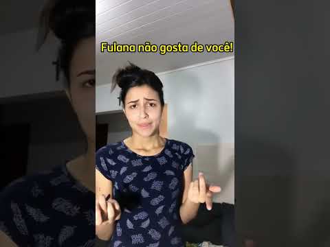 Aí a pessoa diz que não gosta de você!