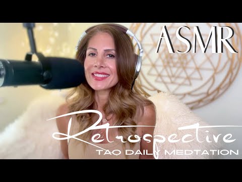 ASMR ☯️Tao Daily Meditation: DAY 85 ✨ RETROSPECTIVE