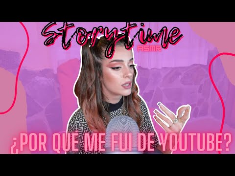 ¿Por qué me fui de YT? | "ASMR" Español | Nattthalie V