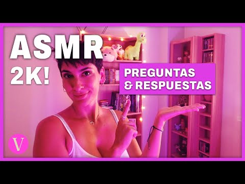 ASMR- Te susurro [Preguntas y Respuestas] de Suscriptores- 2K!!