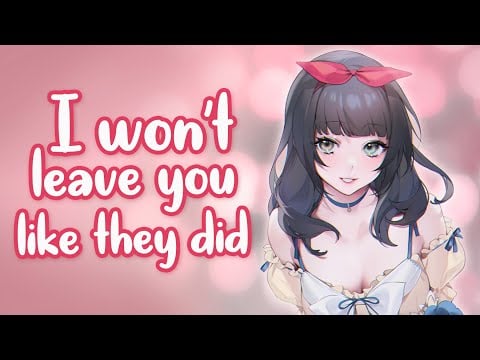 ASMR Roleplay - I won't leave you like they did 💌 (Girlfriend roleplay, Kisses, Wholesome)