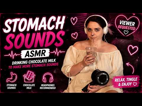 I Drank Chocolate Milk for MORE Stomach Sounds 💗😭 ASMR Tingles