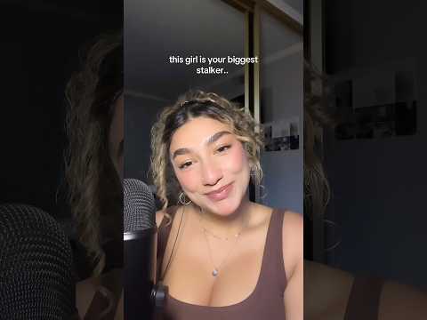POV: the girl that stalks your every move #asmr