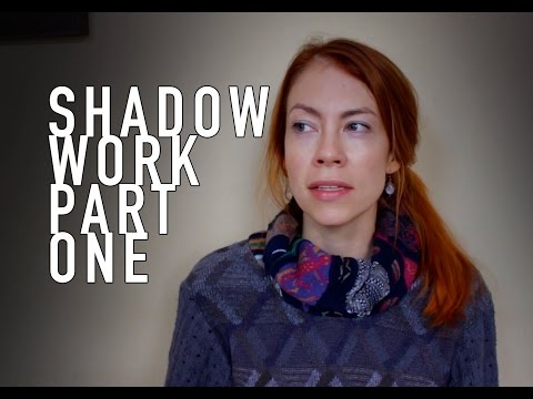 SHADOW WORK PART 1