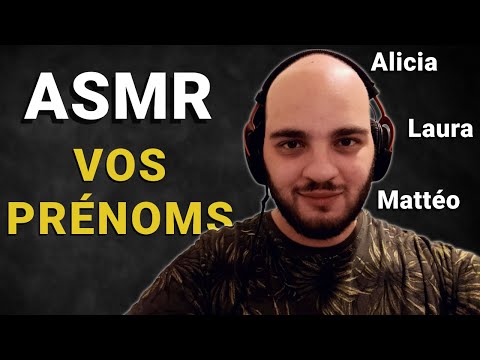 ASMR Je chuchote VOS PRÉNOMS pour vous endormir