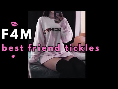 F4M roleplay | Best Friend Tickles [asmr roleplay][tickle roleplay]