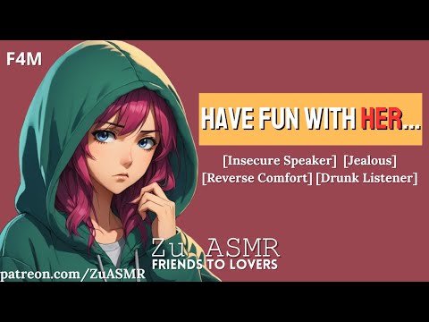 Your Roommate Is Jealous Over Your Female Friend [F4M] [Reverse Comfort][Friends To Lovers][ASMR Rp]