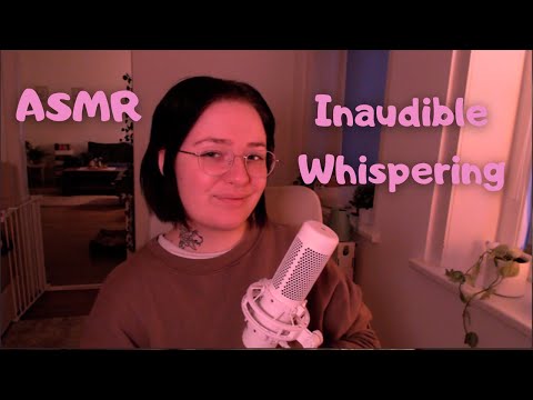 ASMR Inaudible Whispering ONLY | super clicky,  sleepy &tingly
