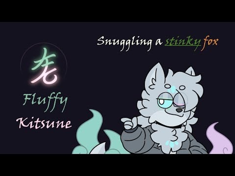[ASMR] Kitsune snuggles you to sleep (you smell tho) [M4A, Wholesome, smelly]