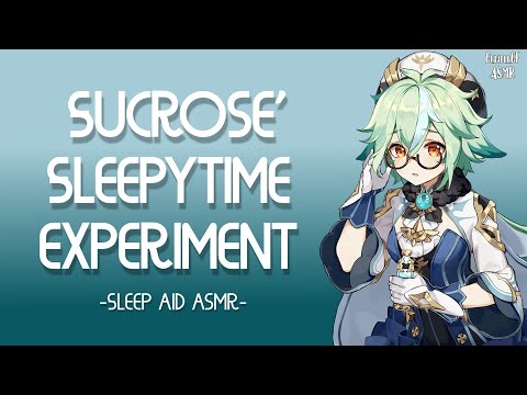 [F4A] Sucrose' Sleepytime Experiment | Genshin Impact ASMR | Sleep Aid