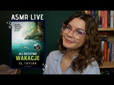 ASMR LIVE! | Klub Książkowy #4 - "Jej ostatnie wakacje" 🌴🔪