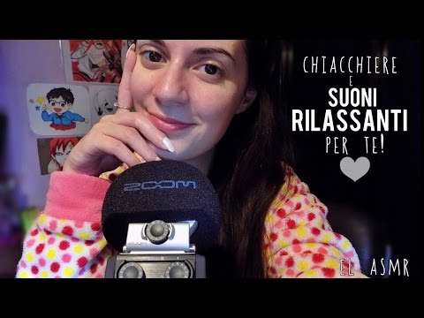 ★ASMR italiano★ Chiacchiere e TANTI SUONI RILASSANTI per te! *zoom h6*