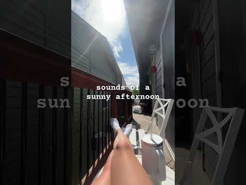 Relaxing sounds of a sunny afternoon #asmrsounds #relax
