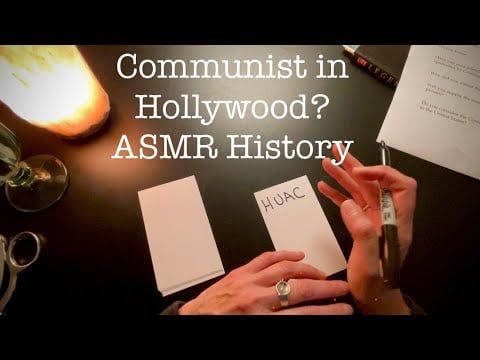 Let’s Discuss the Hollywood Blacklist – Unintentional ASMR Ramble
