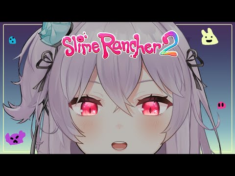【Slime Rancher 2】[#1] uh oh squishy