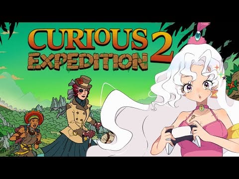 [Curious Expedition 2] Let's go on an adventuuuuurrreeee!