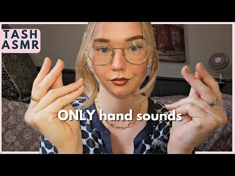 ASMR Only hand sounds (Wet & Dry)