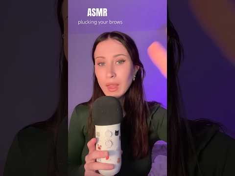 Plucking your eyebrows ✨ #asmr #asmrplucking #asmrshorts #mouthsounds