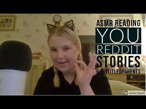 ASMR Reading Crazy Reddit Storied - r/EntitledParents (Soft Spoken)