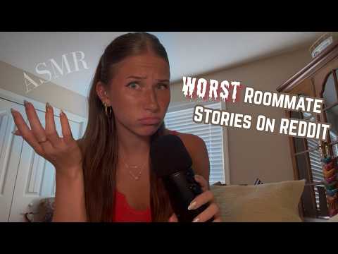 ASMR | The WORST Roommate Stories on Reddit (Close/Tingly Whispering)