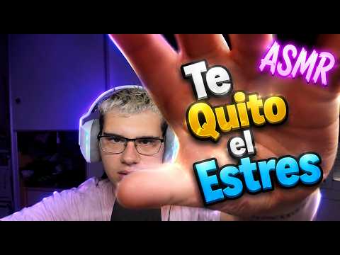 ASMR TE QUITO EL ESTRES Y CUALQUIER MALDICION