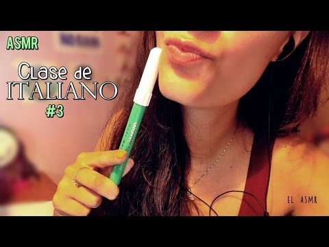 ♡ ASMR español ♡ CLASE DE ITALIANO #3 ♥♥