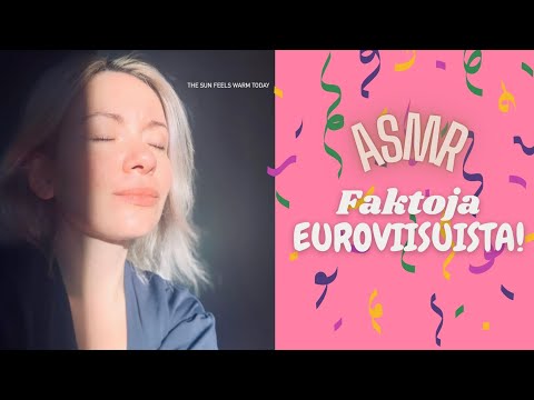 ✨ ASMR SUOMI ✨ 15 faktaa EUROVIISUISTA💃💃