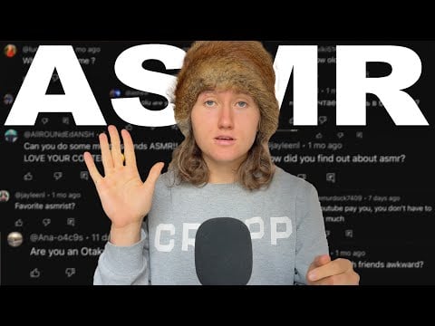 ASMR, but I’m answering your questions (5000 subscribers special)