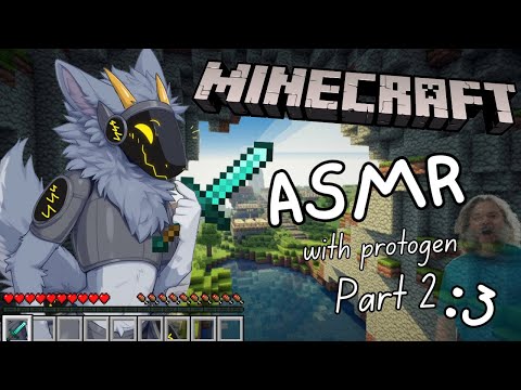 [Furry ASMR] Silly protogen attempts to play Minecraft again :3 [Sleep-aid] [Soft-spoken]