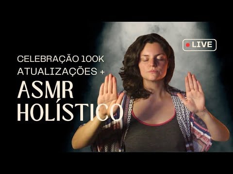 ASMR Reiki Energia Zen | LIVE dos 100k