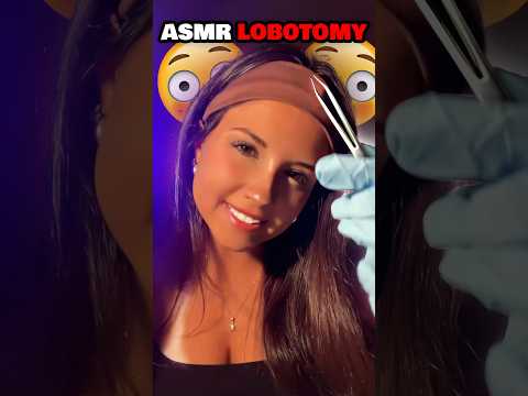 ASMR Girl Gives You A Lobotomy 😳 #asmr #asmrsounds #asmrtriggers #mouthsounds #asmrshorts