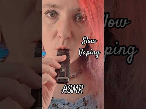 Slow Vaping  #asmr #relax #vaping #asmrcloud #eartoear