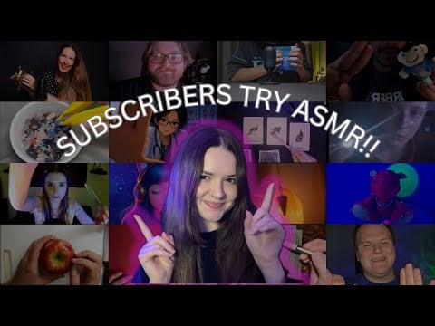MY SUBSCRIBERS TRY ASMR!! 💜