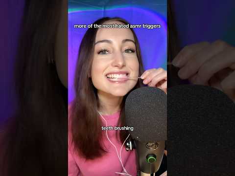 more of the most hated asmr triggers