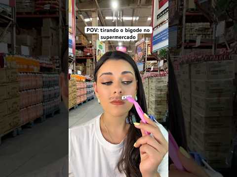 POV: tirando o bigode no supermercado #humor #comedia #shorts #asmr
